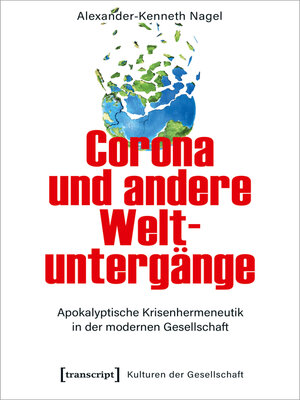 cover image of Corona und andere Weltuntergänge